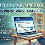 SBI RD Close Online 2026